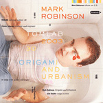 MARK ROBINSON Origami and Urbanism CD Germany Europe