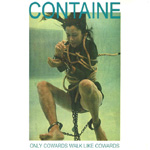 CONTAINE Only Cowards Walk Like Cowards CD album