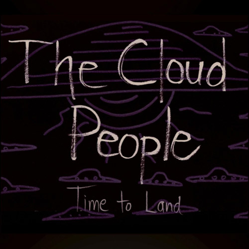 THE CLOUD PEOPLE Time to Land album